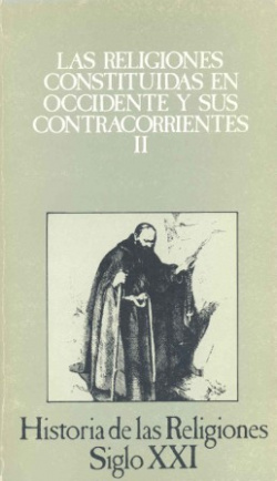 Las religiones constituidas en Occidente y sus contracorrientes. II