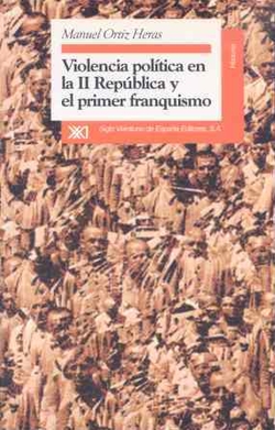 Violencia política en la II república y el primer franquismo