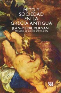 Mito y sociedad en la Grecia antigua