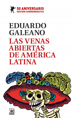 Las venas abiertas de Ámerica Latina