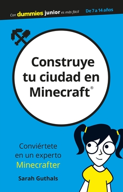 CONSTRUYE TU CIUDAD EN MINECRAFT PARA DUMMIES