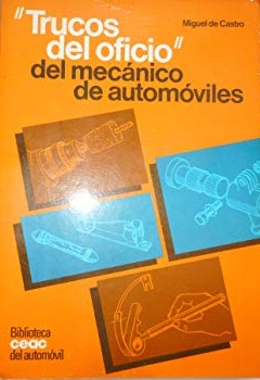 Trucos del oficio del mecánico de automóviles