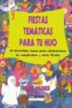 Fiestas temáticas para tu hijo