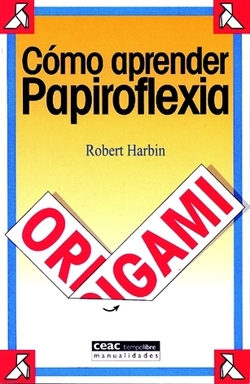Cómo aprender papiroflexia