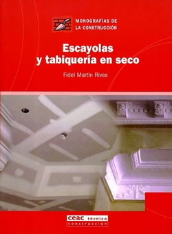Escayolas y tabiquería en seco