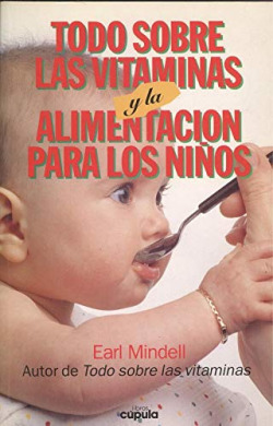 TODO SOBRE LAS VITAMINAS Y LA ALIMENTACION PARA LOS NIÑOS