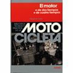El motor. De dos tiempos. Cuatro tiempos