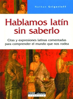 Hablamos latín sin saberlo