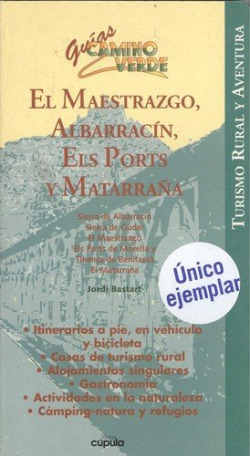 Maestrazgo, albarracín, els ports y matarraña