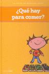¿Qué hay para comer?