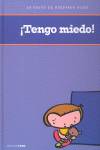 ¡Tengo miedo!
