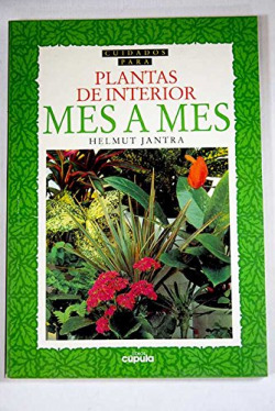 PLANTAS DE INTERIOR MES A MES