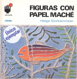 Figuras con papel maché