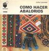 COMO HACER ABALORIOS