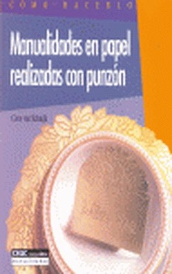 Manualidades en papel realizadas con punzón