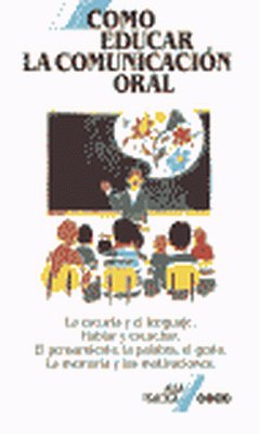 Cómo educar la comunicación oral