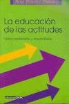 La educación de las actitudes