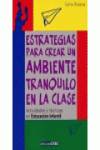 Estrategias para crear un ambiente tranquilo en clase