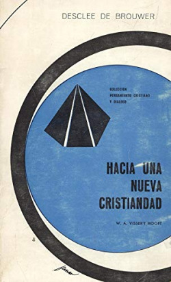 HACIA UNA NUEVA CRISTIANDAD