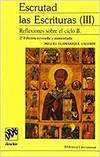 escrutad las escrituras - reflexiones sobre el ciclo b