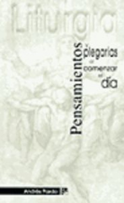 pensamientos y plegarias al comenzar el dia