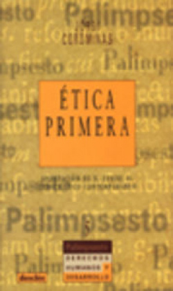 etica primera. aportacion de x. zubiri al debate etico contemporaneo