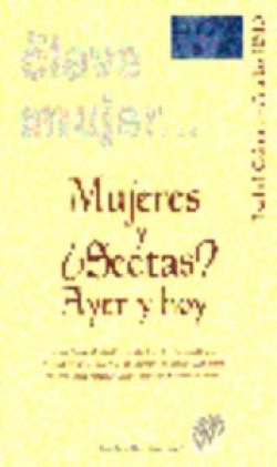 mujeres y ¿sectas? ayer y hoy