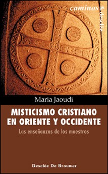 Misticismo cristiano en oriente y occidente