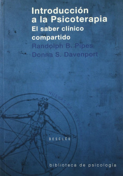 Introducción a la psicoterapia. El saber clínico compartido