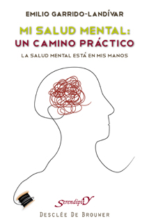 SALUD MENTAL:CAMINO PRACTICO:SALUD MENTAL EN MIS MANOS