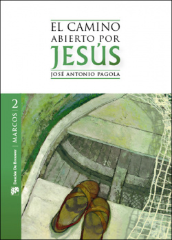 Camino abierto por Jesus:Marcos