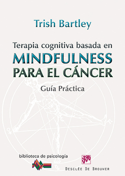 Terapia cognitiva basada en minfulness para el cáncer