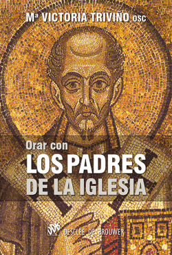 Orar con los padres de la iglesia