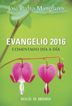 Evangelio 2016:comentado día a día