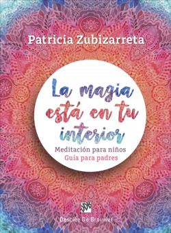 LA MAGIA ESTÁ EN TU INTERIOR