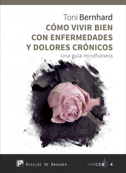 CÓMO VIVIR BIEN CON ENFERMEDADES Y DOLORES CRÓNICOS