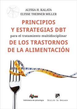 Principios y estrategias DBT para el tratamiento multidisciplinar de los trastornos de la alimentación