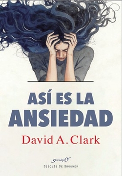ASÍ ES LA ANSIEDAD