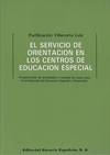 EL SERVICIO DE ORIENTACION EN LOS CENTROS DE EDUCACION ESPEC