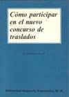 COMO PARTICIPAR EN EL NUEVO CONCURSO DE TRASLADOS