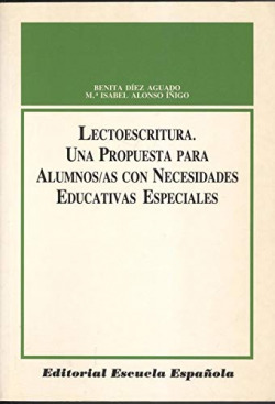 LECTOESCRITURA : PROPUESTA PARA ALUMNOS-AS NEC.EDU.ESPECIALE