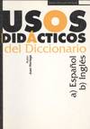 USOS DIDACTICOS DEL DICCIONARIO