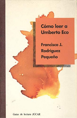 COMO LEER A UMBERTO ECO