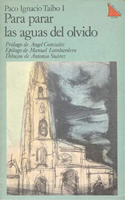 PARA PARAR LAS AGUAS DEL OLVIDO