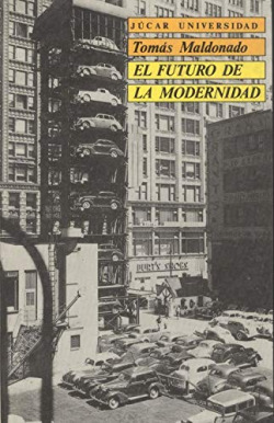 EL FUTURO DE LA MODERNIDAD