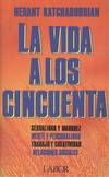 VIDA A LOS CINCUENTA, LA
