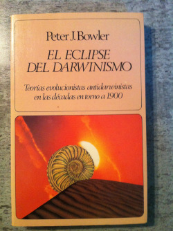 EL ECLIPSE DEL DARWINISMO
