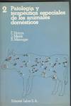 PATOLOGIA Y TERAPEUTICA ESPECIALES DE LOS ANIMALES DOMESTICO