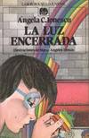 LA LUZ ENCERRADA