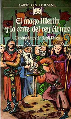 MAGO MERLIN Y LOS CABALLEROS DEL REY ARTURO, EL